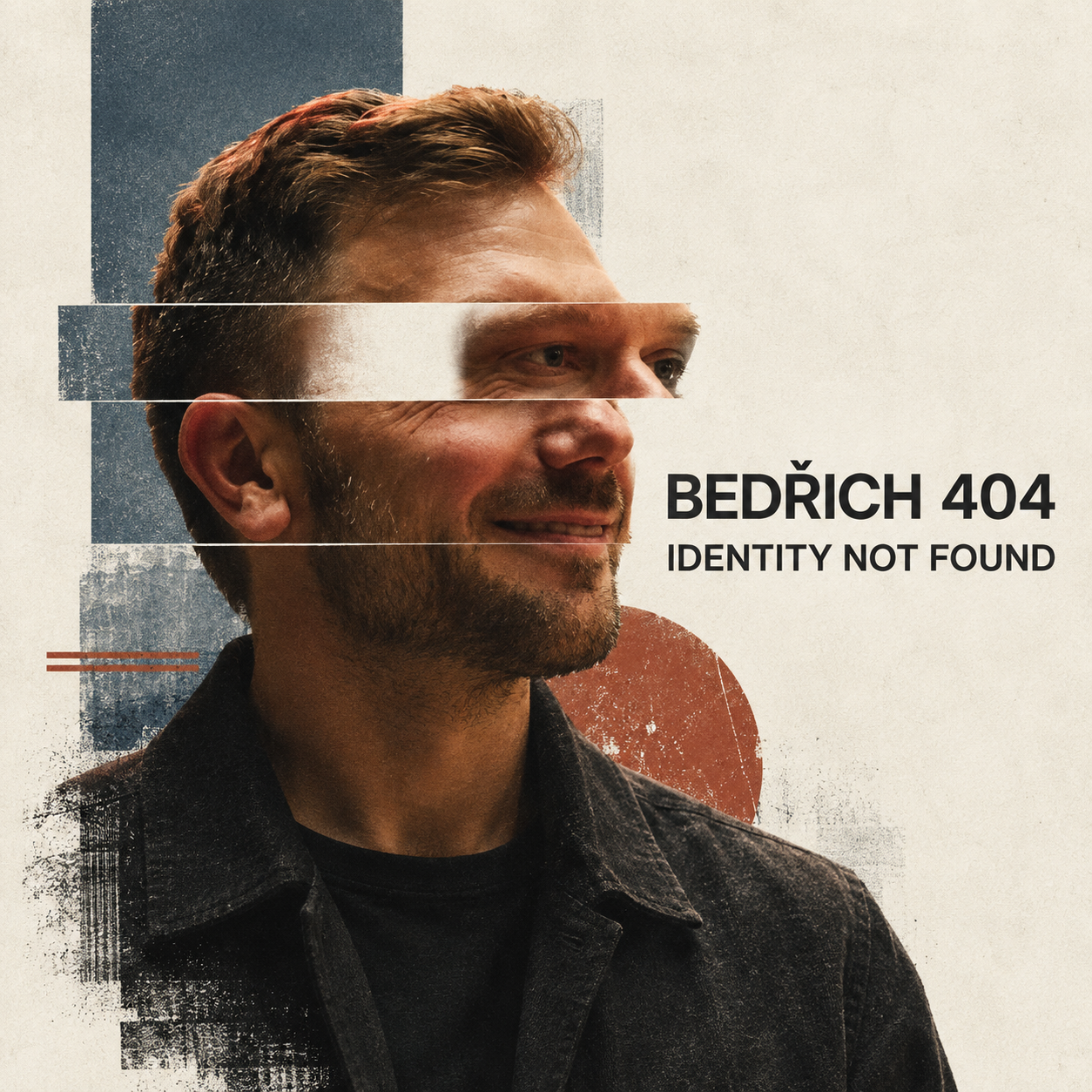 Schválený hlavní vizuál hudebního projektu BEDŘICH 404